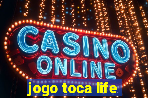 jogo toca life